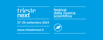 GLI ORIZZONTI DELL'INTELLIGENZA: dal 27 al 29 settembre torna Trieste Next